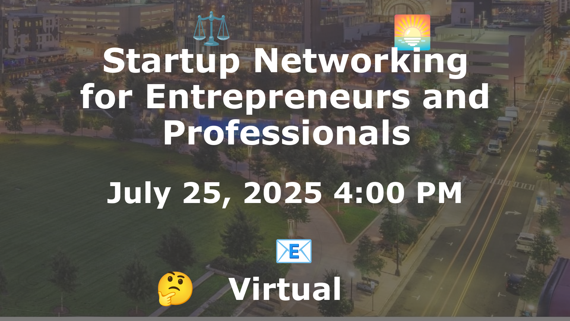 Startup Networking for Entrepreneurs and Professionals event image